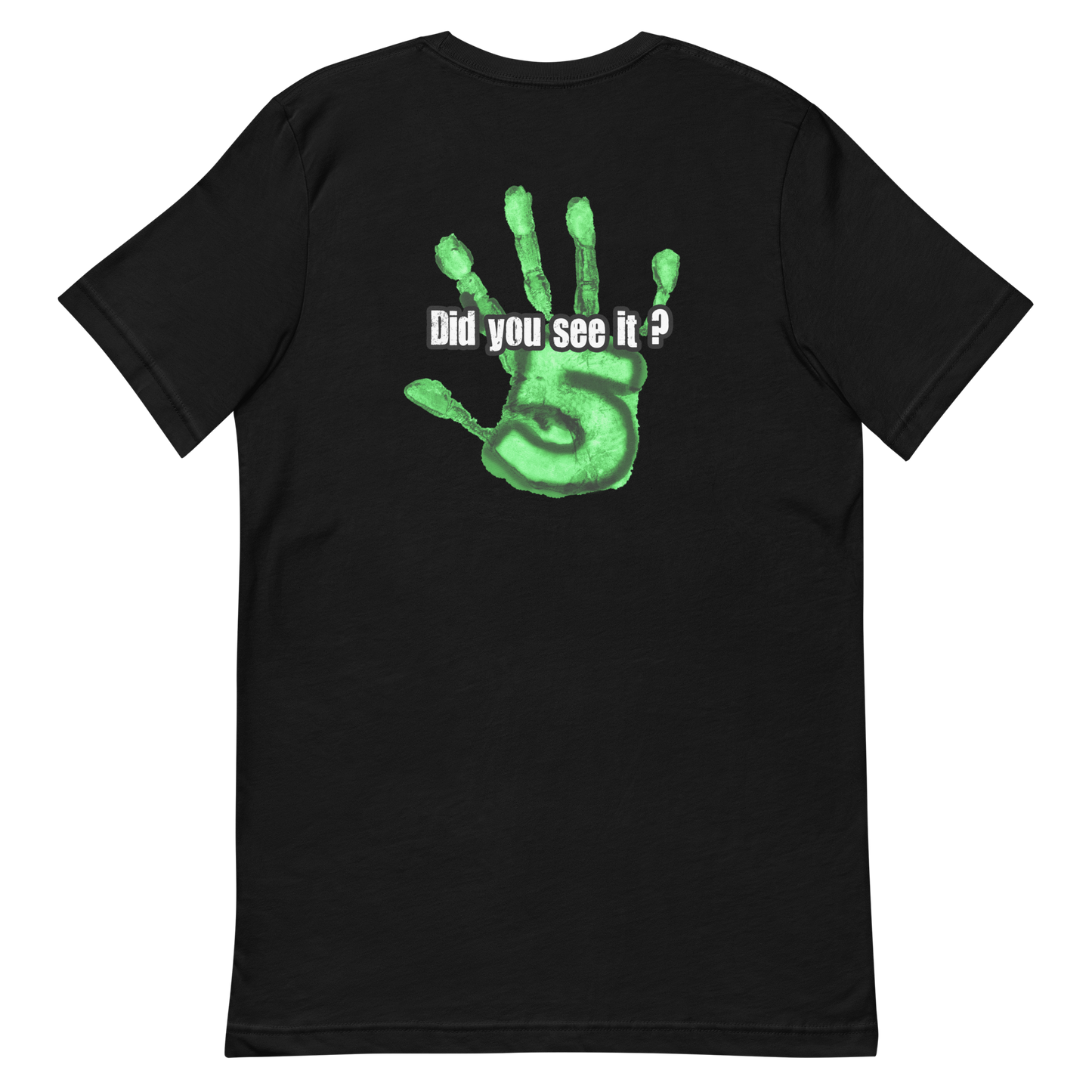 Black t-shirt with Nuke's Top 5 logo on front and "Did you see it" on the back