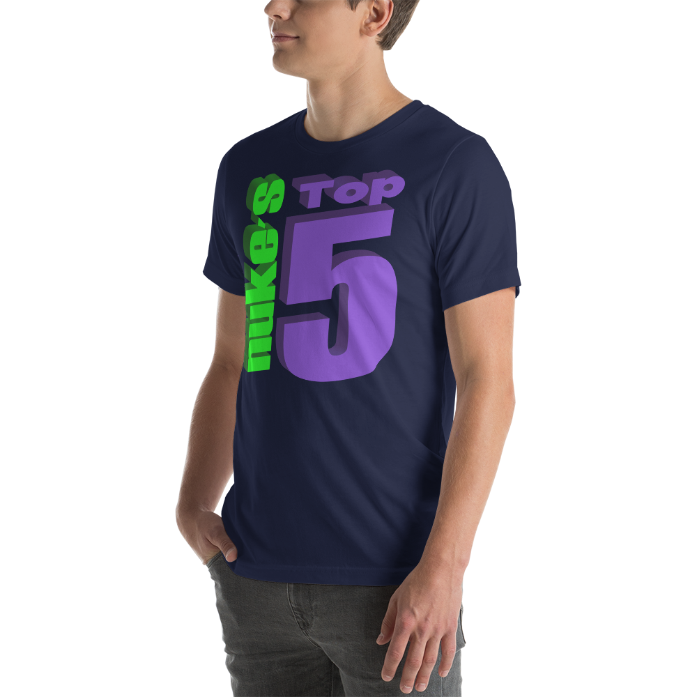 Nuke's Top 5 Unisex T-Shirt