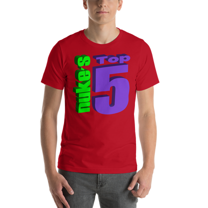 Nuke's Top 5 Unisex T-Shirt