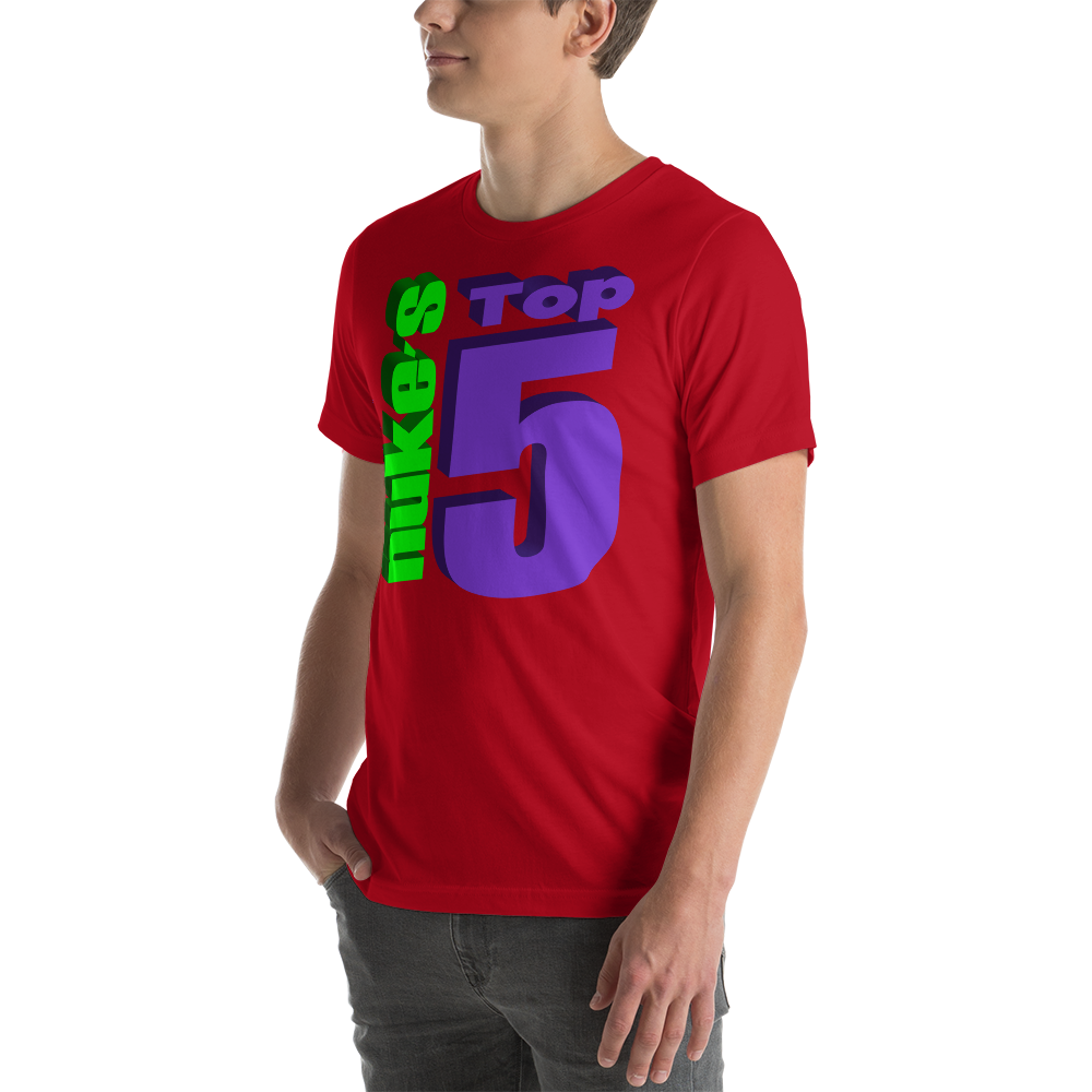 Nuke's Top 5 Unisex T-Shirt